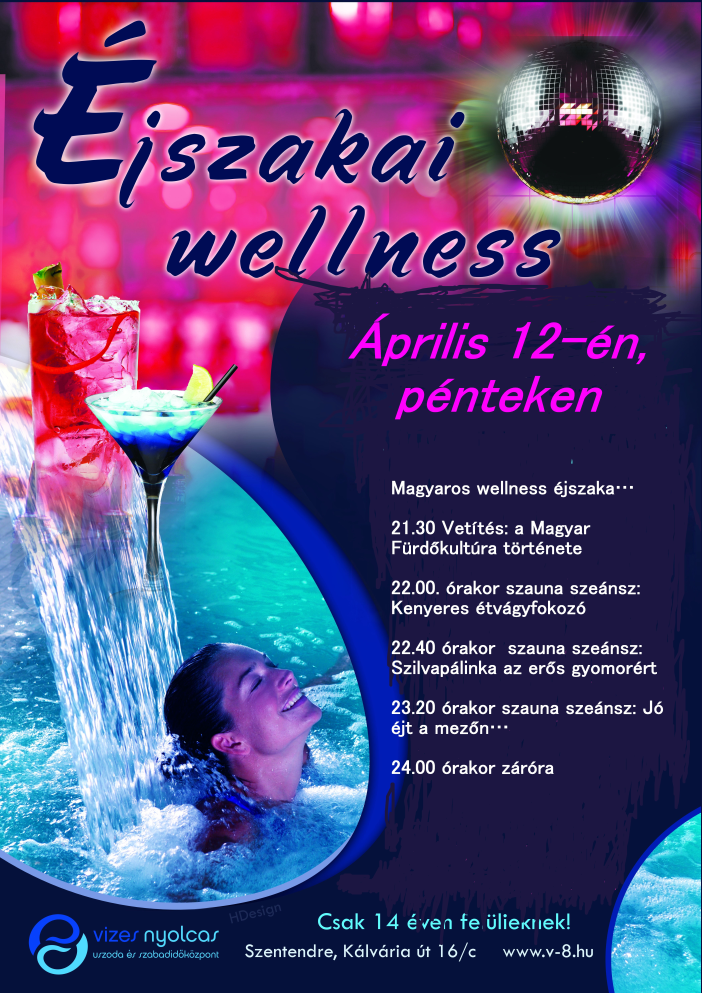 Éjszakai Wellness, V-8, Szentendre,