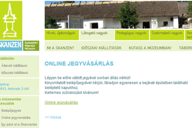 Sorban állás nélkül - online jegyek a Skanzenba